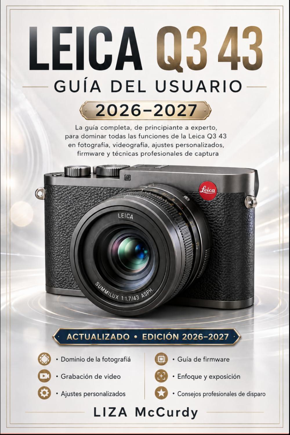 LEICA Q3 43 GUÍA DEL USUARIO 2026–2027