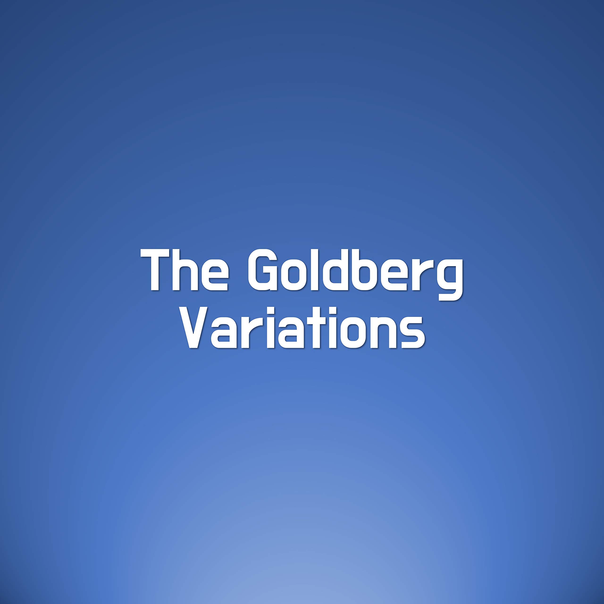 The Goldberg Variations