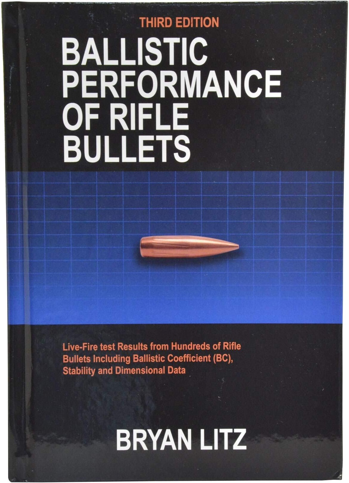 Ballistic Performance of Rifle Bullets 3rd Edition