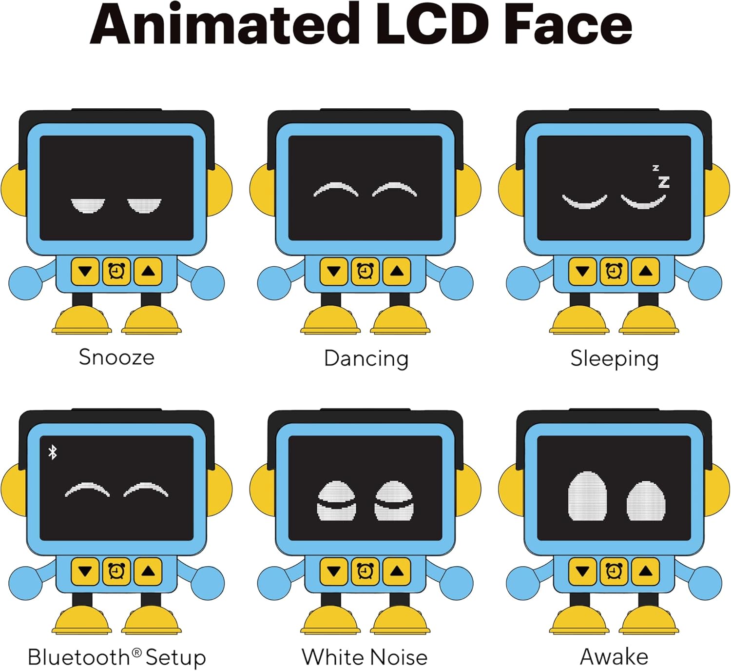 Six animated LCD faces of Dozy: Snooze, Dancing, Sleeping, Bluetooth Setup, White Noise, Awake