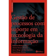 Gestao de Processos com Suporte em Tecnologia da Informacao
