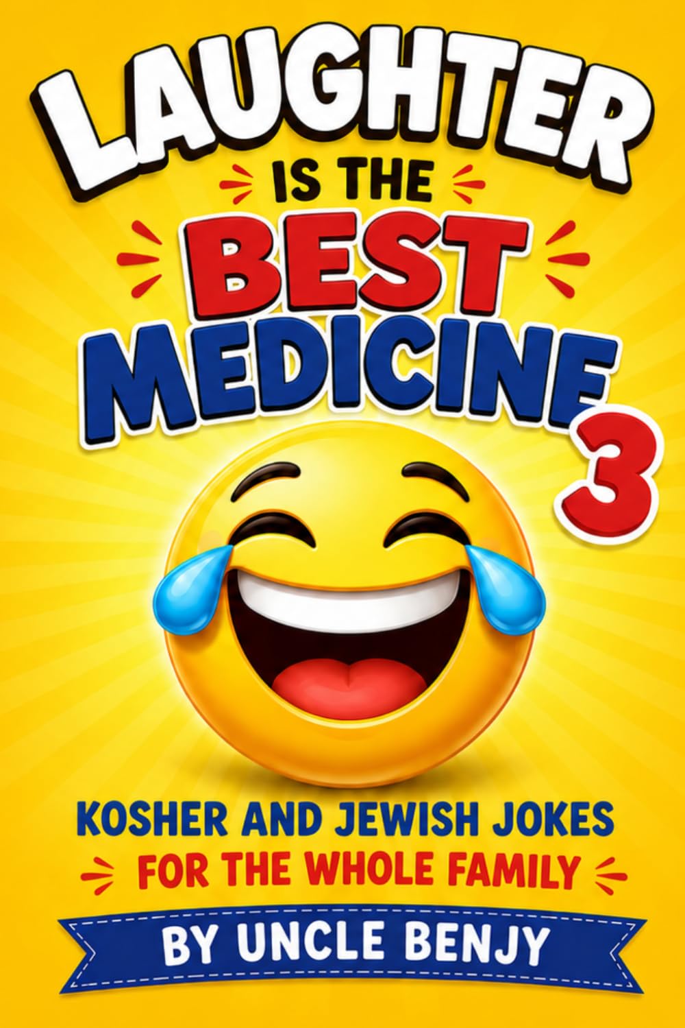Laughter is the best medicine! 3: Kosher and Jewish jokes for the whole family