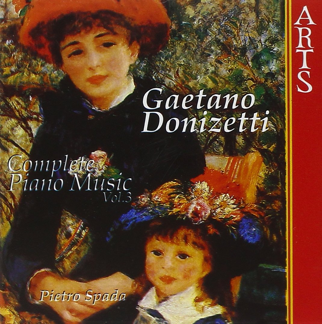 Donizetti: Complete Piano Music, Vol. 3