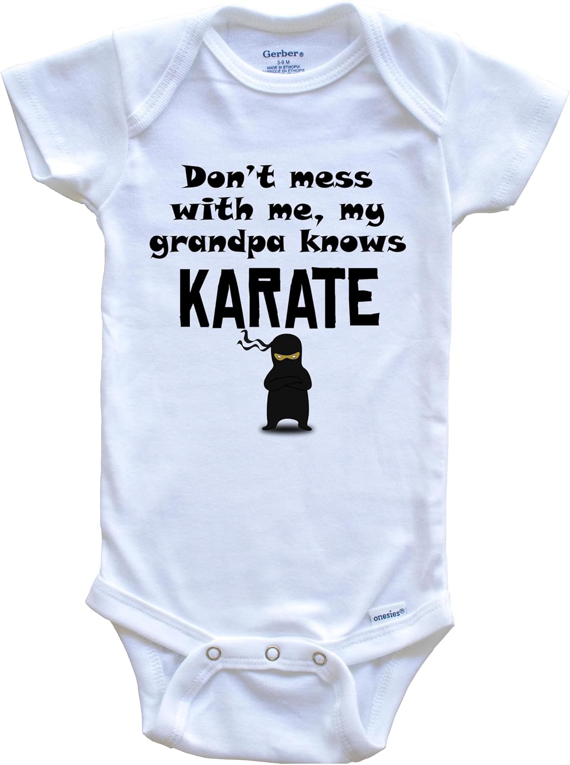 Don't Mess with Me My Grandpa Knows Karate Funny Grandchild One Piece Baby Bodysuit