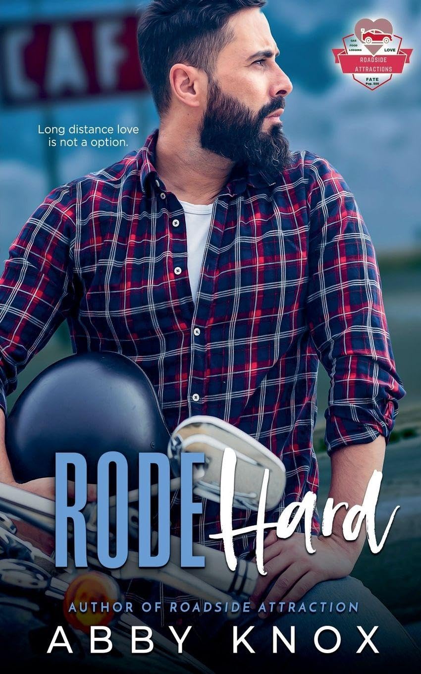 Rode Hard: 5 (Roadside Attractions)
