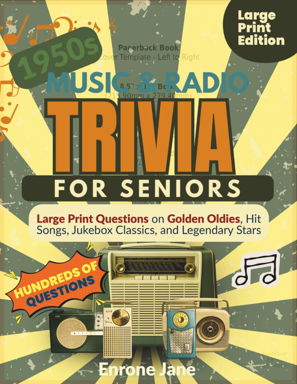 1950S MUSIC & RADIO TRIVIA FOR SENIORS: Large Print Questions on Golden Oldies, Hit Songs, Jukebox Classics, and Legendary Stars (Memory Lane Trivia for Seniors)