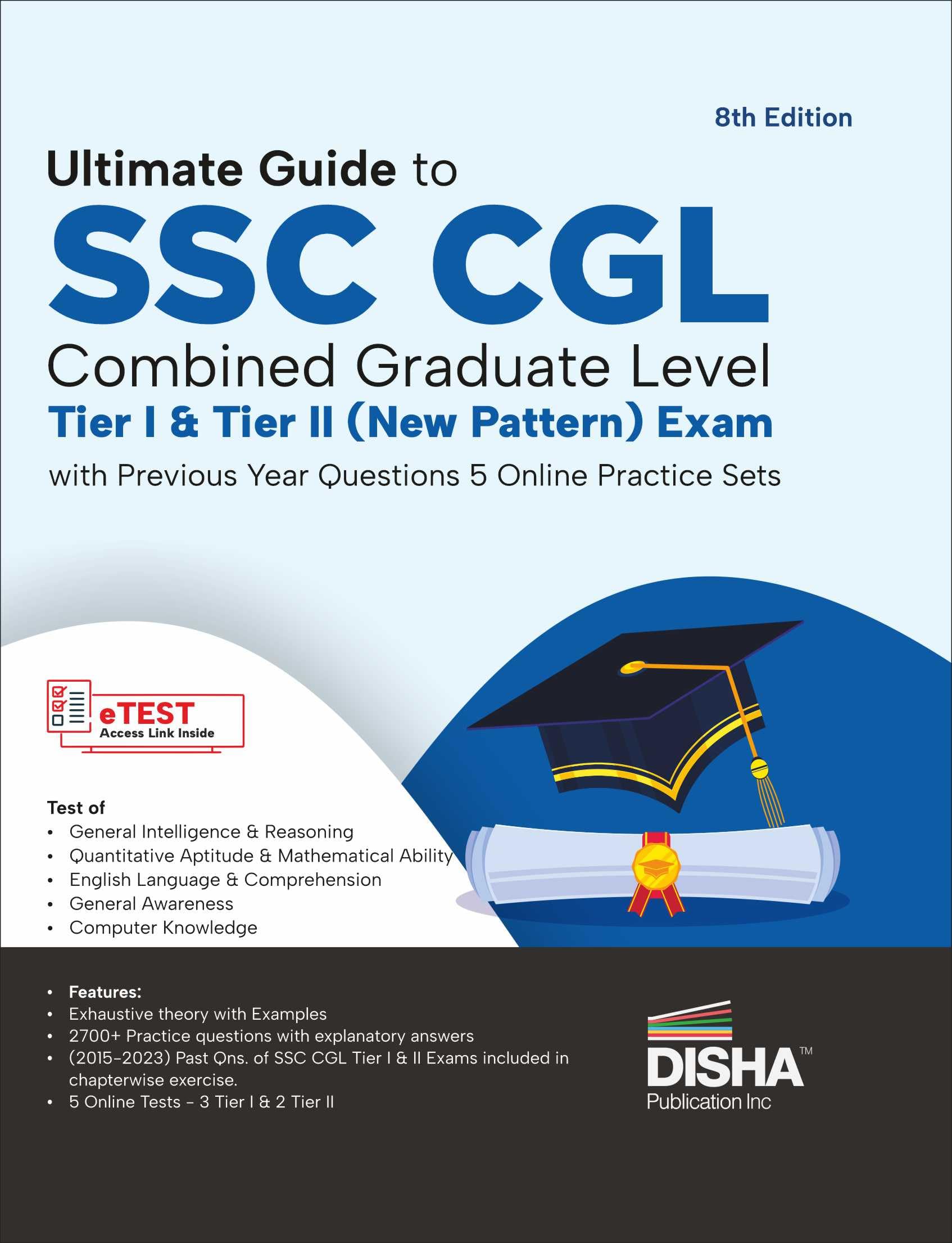 Ultimate Guide to Ssc Cgl - Combined Graduate Leve