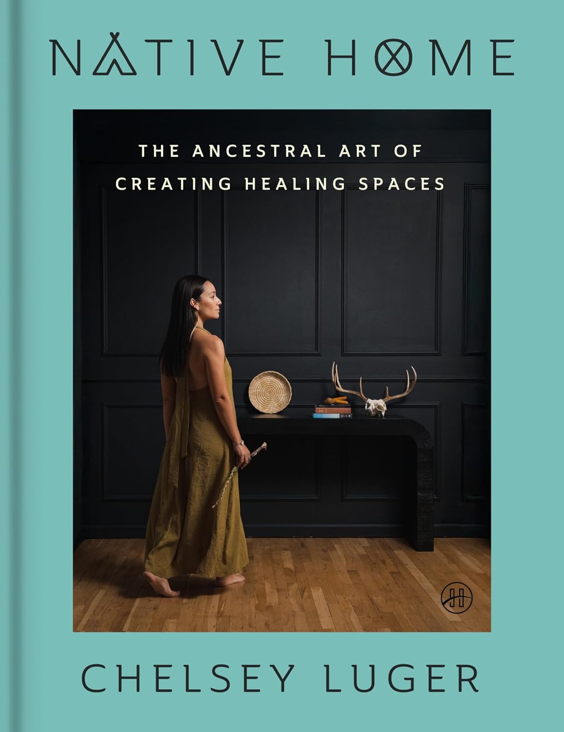 Native Home: The Ancestral Art of Creating Healing Spaces      Kindle Edition