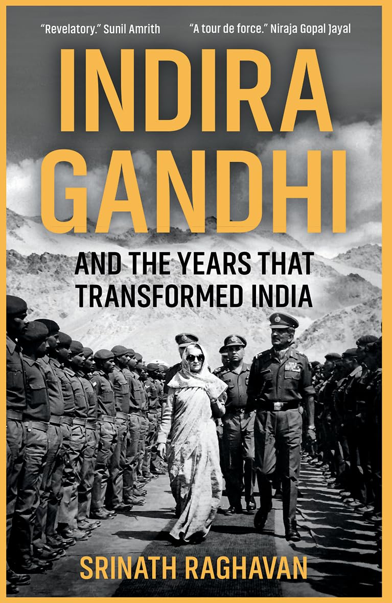 Indira Gandhi and the Years that Transformed India      Kindle Edition