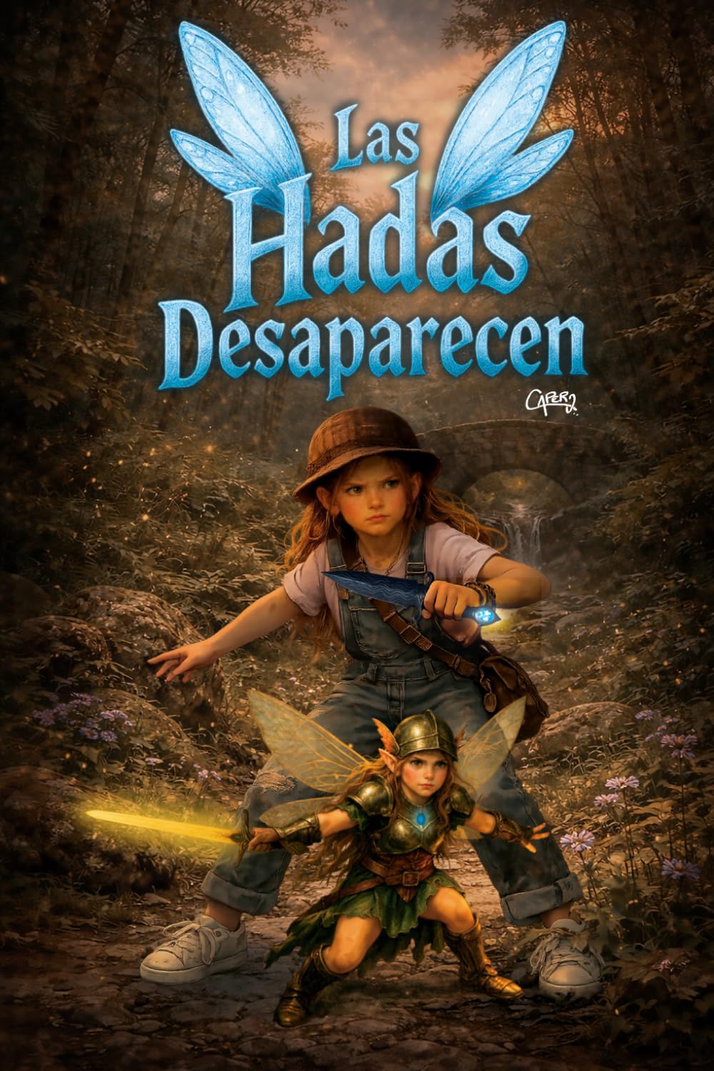 Las Hadas Desaparecen.: Fantasía juvenil sobre hadas, pactos antiguos y mundos ocultos