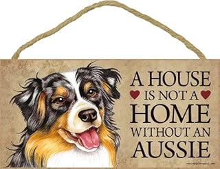 SJT ENTERPRISES, INC. A House is not a Home Without an Aussie (Australian Shepherd) Wood Sign Plaque 5" x 10" (SJT63902)