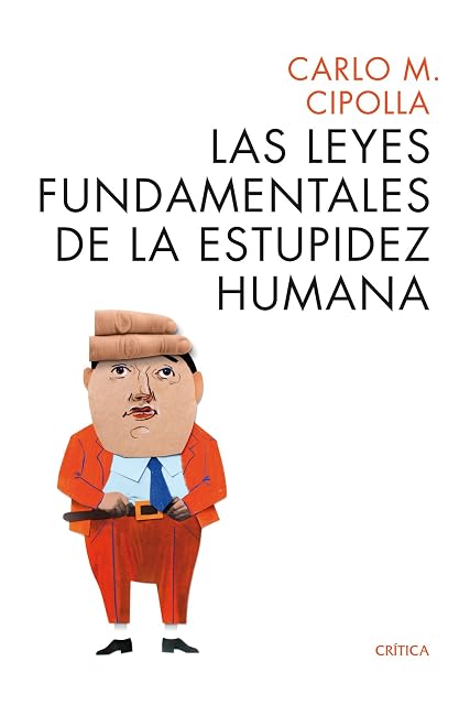Portada de Allegro Ma Non Tropo: Las Leyes Fundamentales de la Estupidez Humana