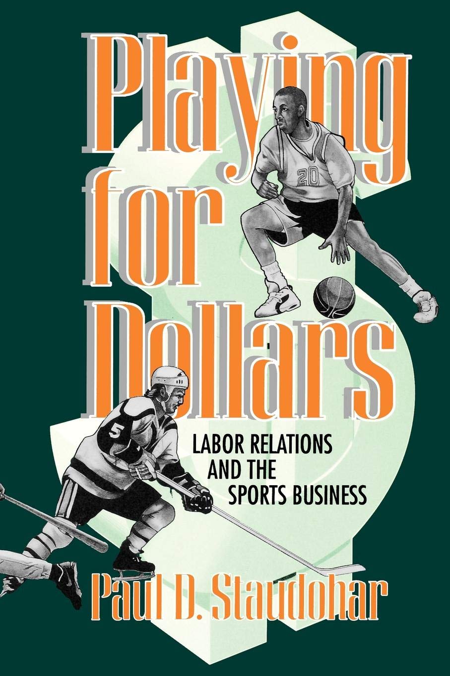 Buy Playing for Dollars: Labor Relations and the Sports Business (Cornell Paperbacks) — BookShops.in
