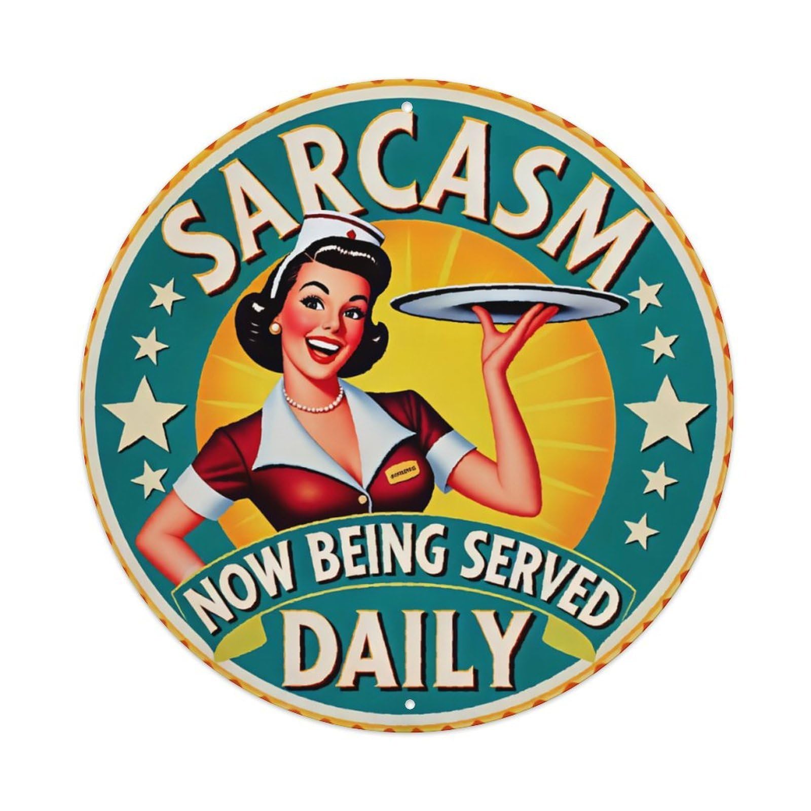 Vintage Sarcasm Quote Now Being Served Daily Round Decorative Sign Vintage Aluminium Metal Sign, Retro Wall Decor for Home, Bar, Garage & Farmhouse 20x20cm