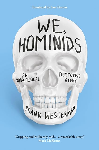 Portada de We, Hominids: An anthropological detective story