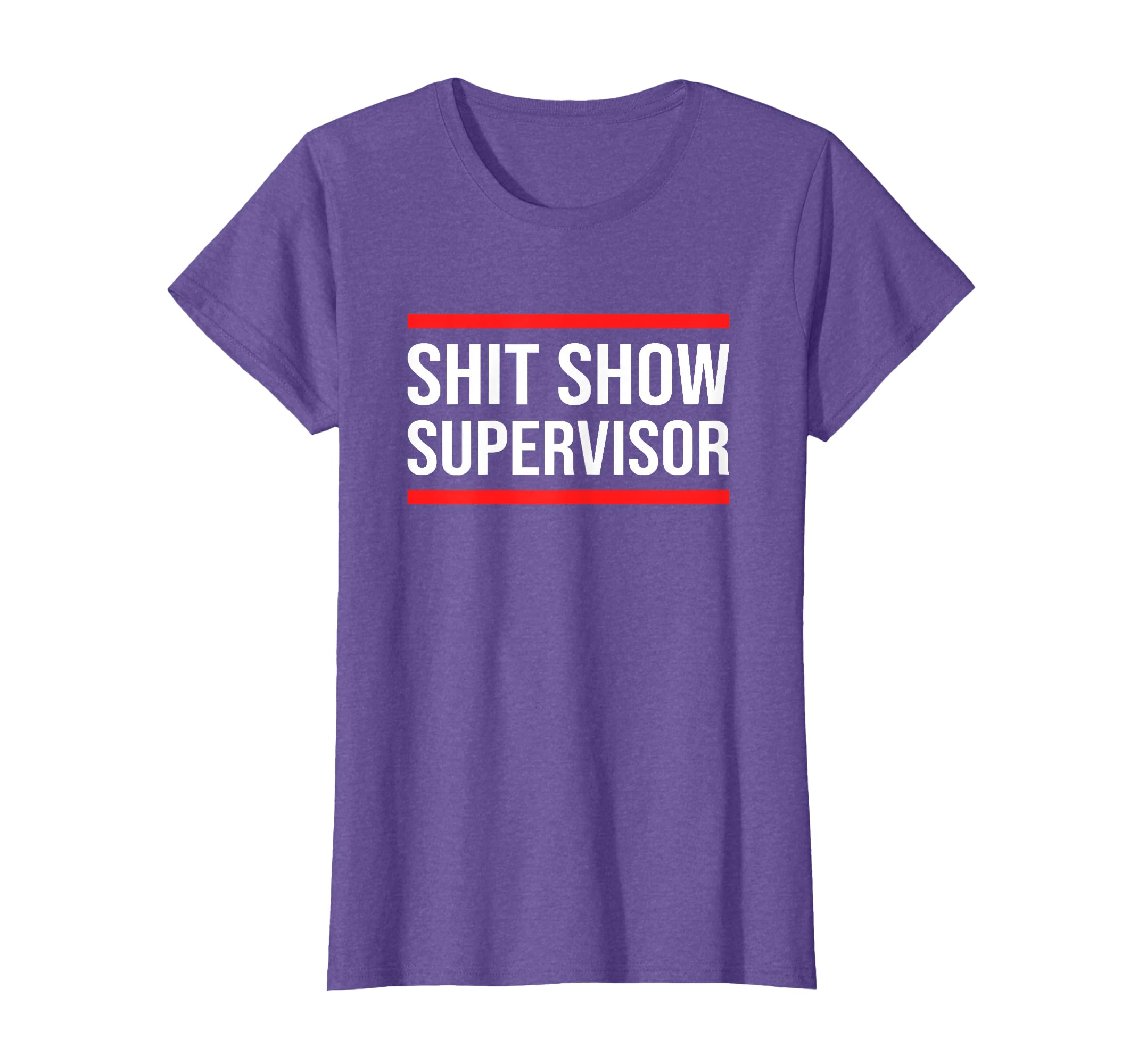 Funny Mom Dad Boss Manager Teacher-Shit Show Supervisor T-Shirt