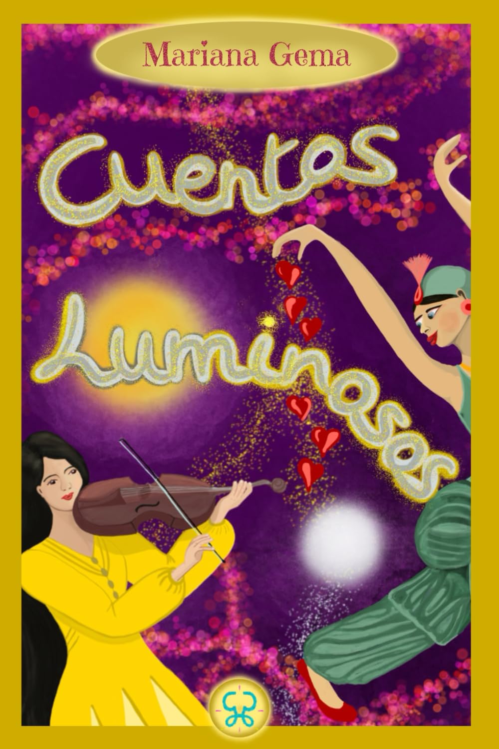 Cuentos Luminosos: Libro y oráculo para sanar las heridas del alma