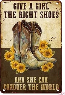 Cowboy Decor for Bathroom Cowboy Boots Give A Girl The Right Shoes And She Can Conquer The World Tin Sign Chic Art Wall Metal Decorations Funny Iron Plaque Signs Gift 8x12 inch