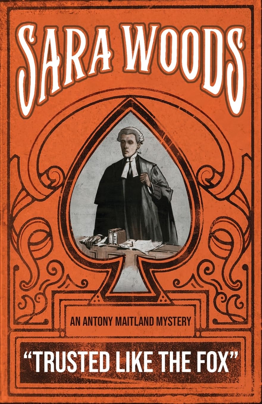Trusted Like The Fox: An Antony Maitland Mystery: 5 (The Antony Maitland Mysteries)