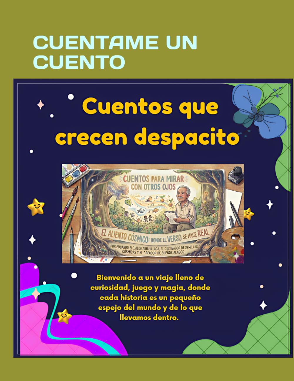 Cuentos que crecen despacito: 11 cuentos para crecer por dentro... jugando (“Cuentos del Jardín de las Sonrisas)