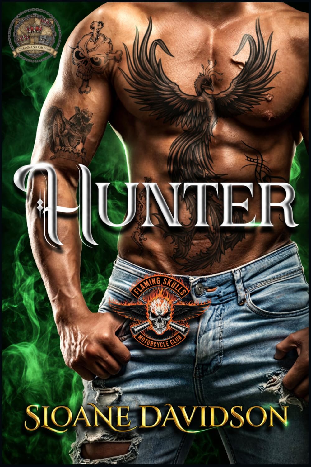 Hunter (Flaming Skulls Motorcycle Club (Part of the Chains and Crowns Chronicles))