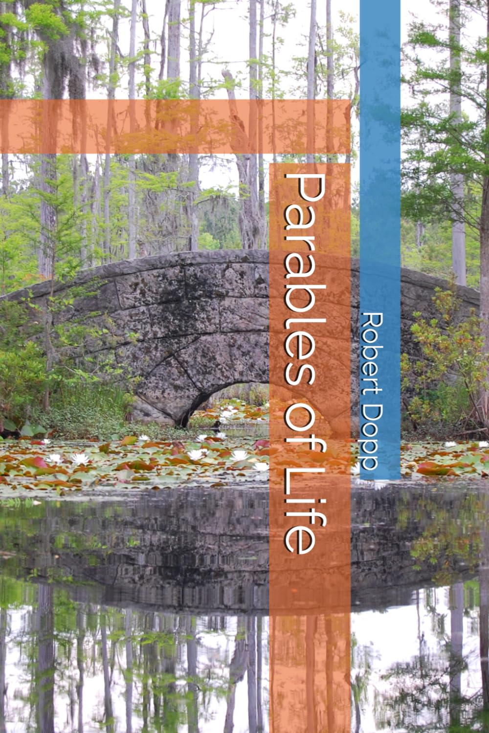 Parables of Life (Life Lessons)