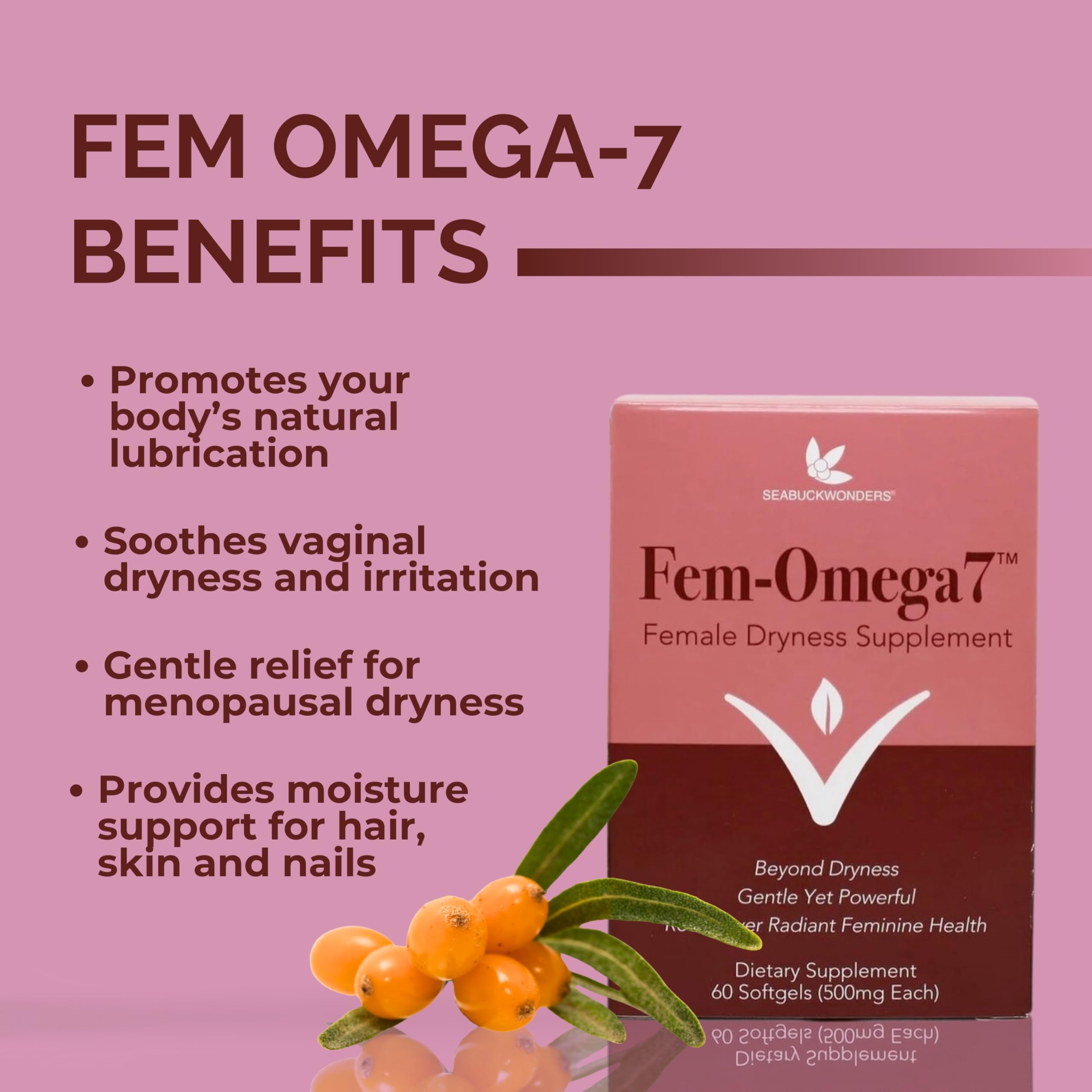 Amazon.com: SeabuckWonders Fem-Omega7 Vaginal Moisture Support Softgels, 60 Count, 30 Day Supply, Organic Sea Buckthorn Oil Vaginal Moisturizer, Supports Female Dryness, Feminine Care : Health & Household Amazon.com: SeabuckWonders Fem-Omega7 Vaginal Moisture Support Softgels, 60 Count, 30 Day Supply, Organic Sea Buckthorn Oil Vaginal Moisturizer, Supports Female Dryness, Feminine Care : Health & Household