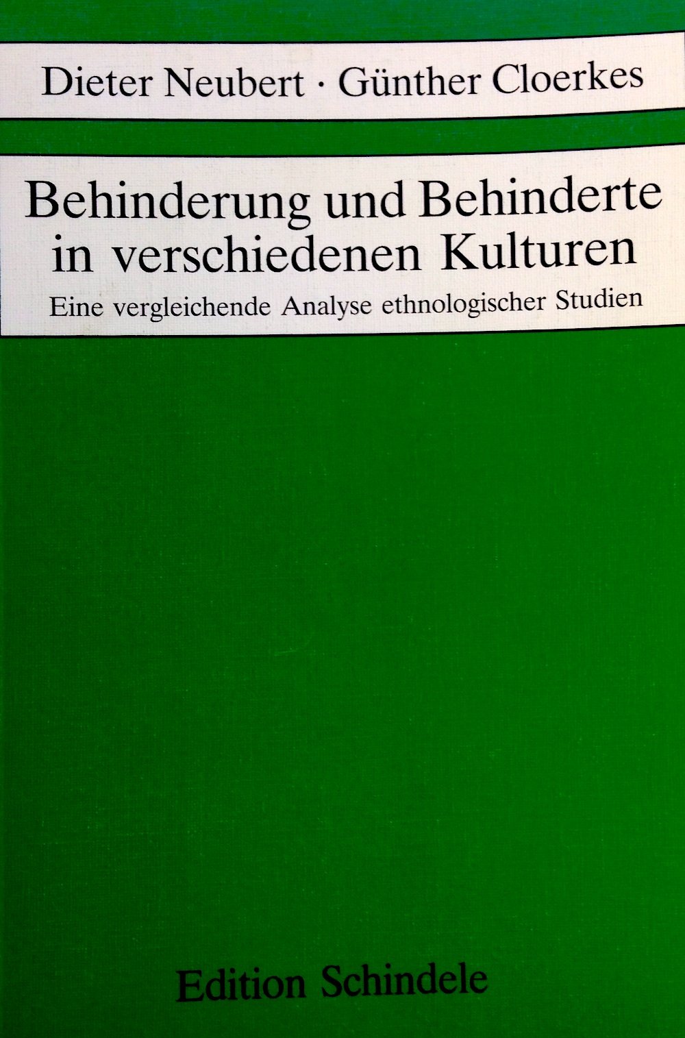 Behinderung und Behinderte in verschiedenen Kulturen.
