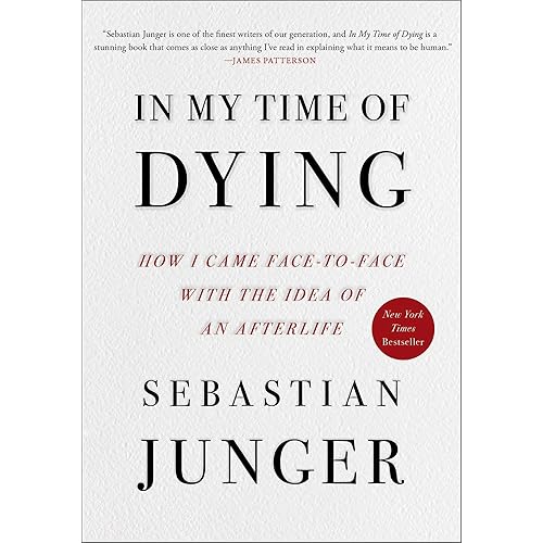 In My Time of Dying: How I Came Face to Face with the Idea of an Afterlife