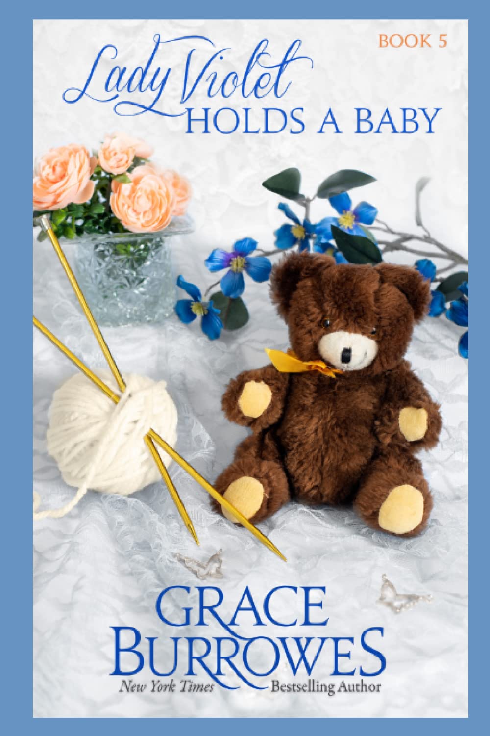Lady Violet Holds a Baby: The Lady Violet Mysteries, Book Five By Grace Burrowe