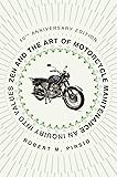 Cover of Zen and the Art of Motorcycle Maintenance: An Inquiry Into Values