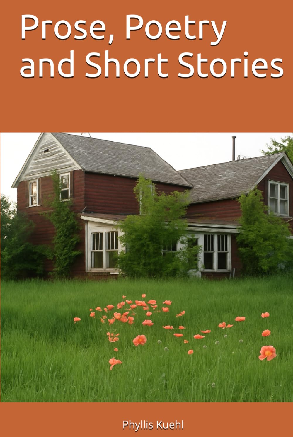 Prose, Poetry and Short Stories      Hardcover – May 18, 2025