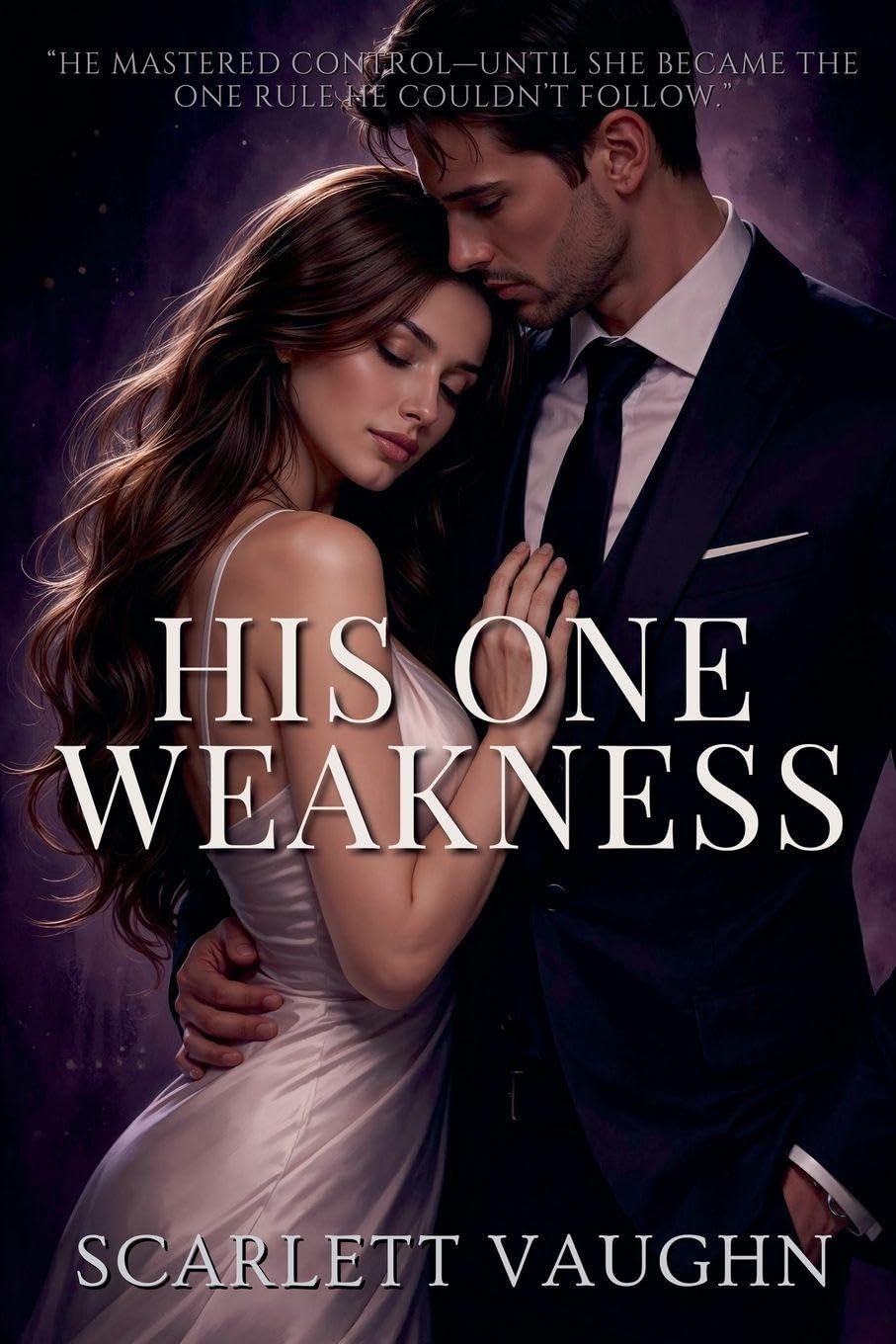 His One Weakness