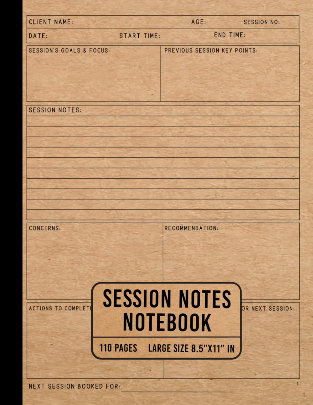 Session Notes Notebook: A Therapy Appointment Record & Treatment Plan Book for Therapist, Counselors, Coaches or Social Workers!