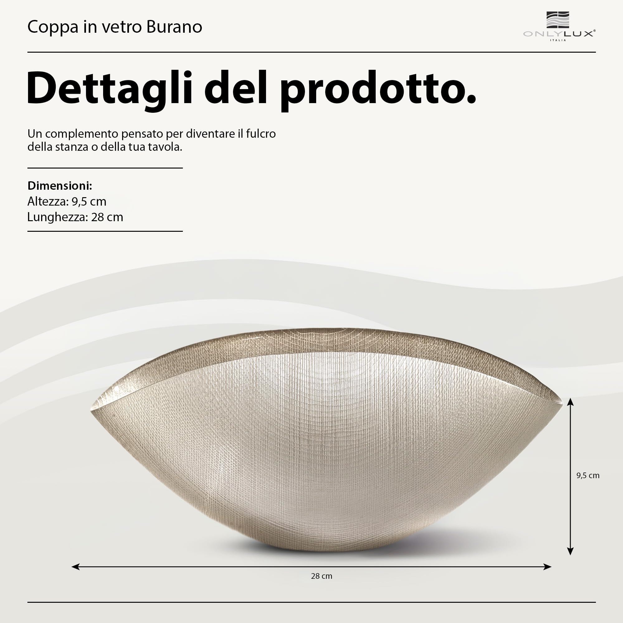 Onlylux Coppa Burano in Vetro Centrifugato Decorato a Mano - Centrotavola Decorativo 28 x 9,5 cm - Coppa in Vetro Artigianale per Arredo Casa - Beige Corda