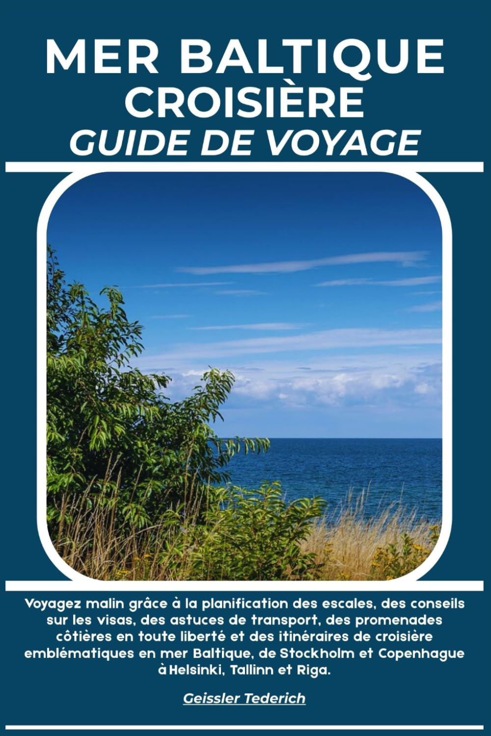 MER BALTIQUE CROISIÈRE GUIDE DE VOYAGE