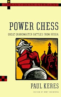 Power Chess: Great Grand Master Battles from Russia