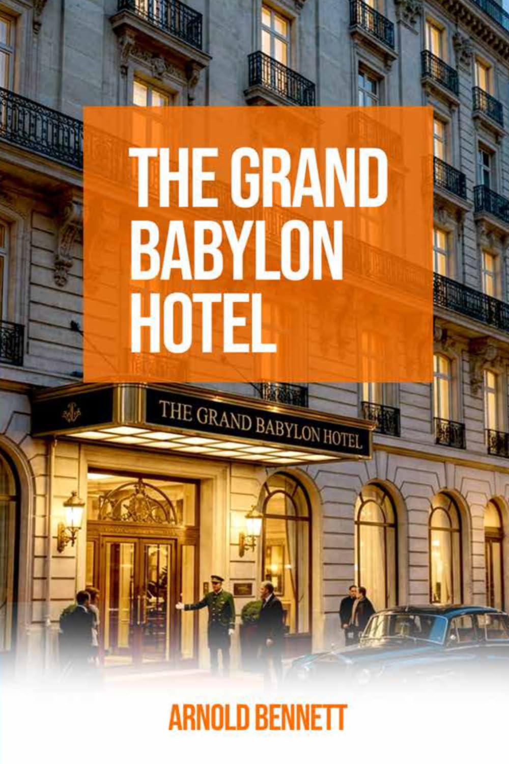 The Grand Babylon Hotel