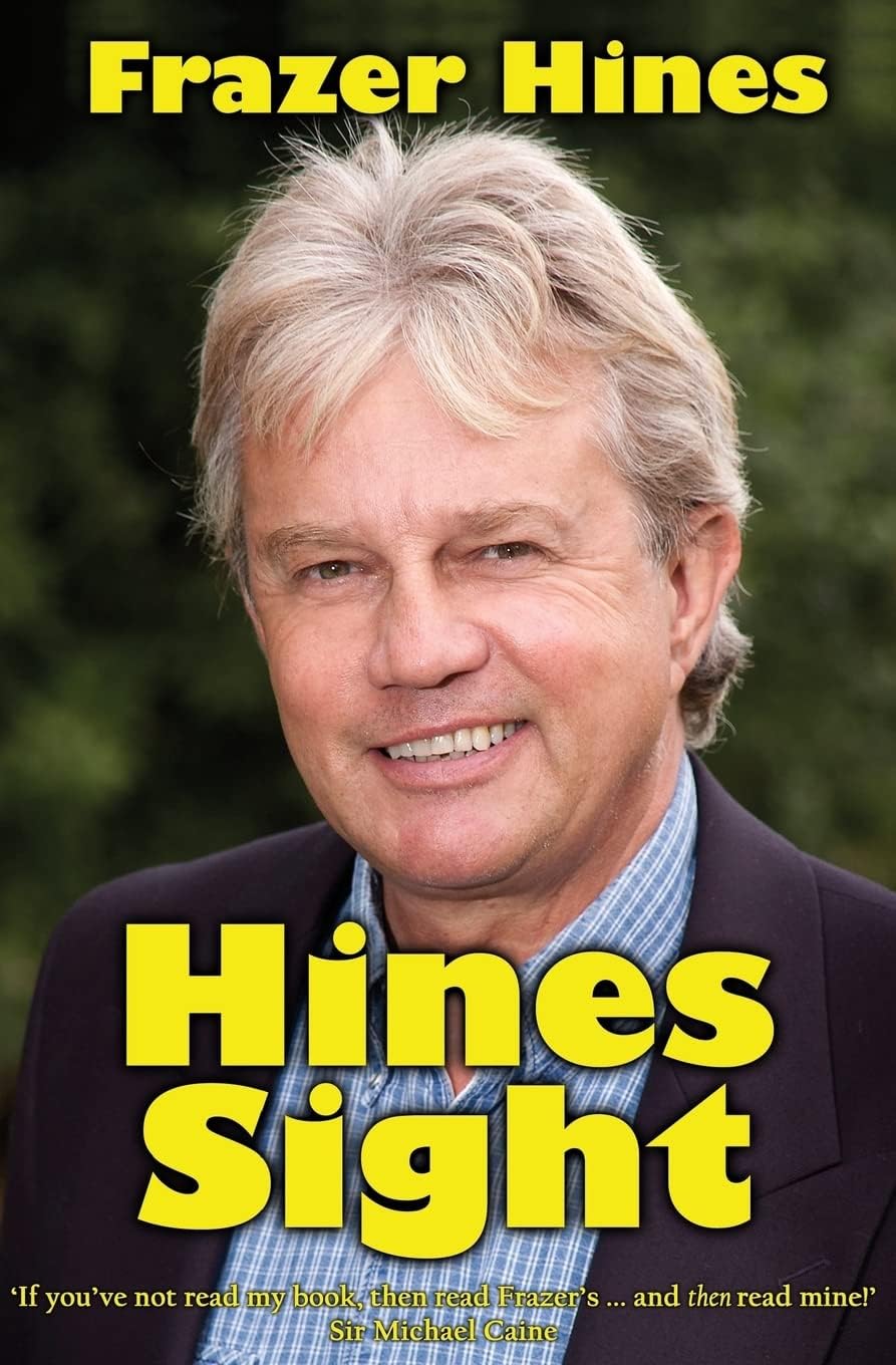 Hines Sight: The Life and Loves of one of Britain's Favourite Sons Paperback – 15 Jan. 2016