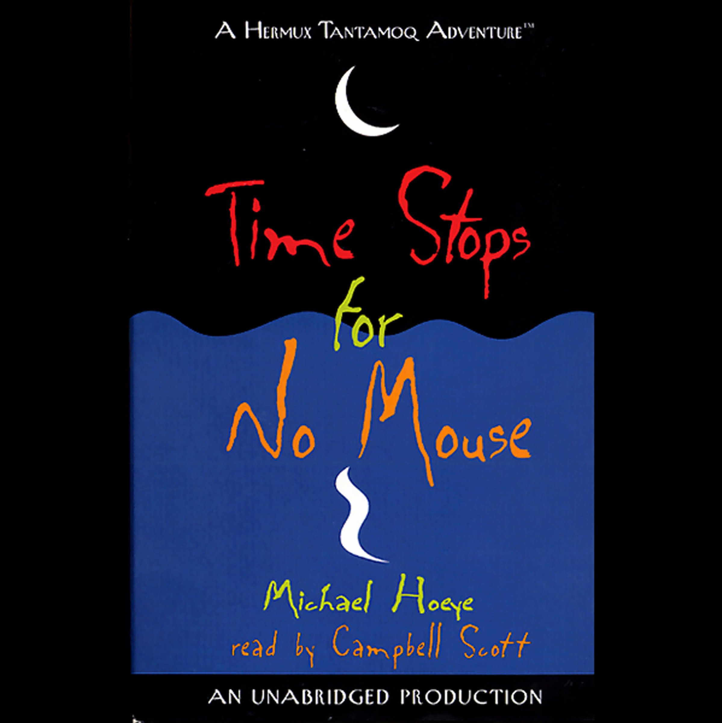 Cover art for Time Stops for No Mouse: A Hermux Tantamoq Adventure