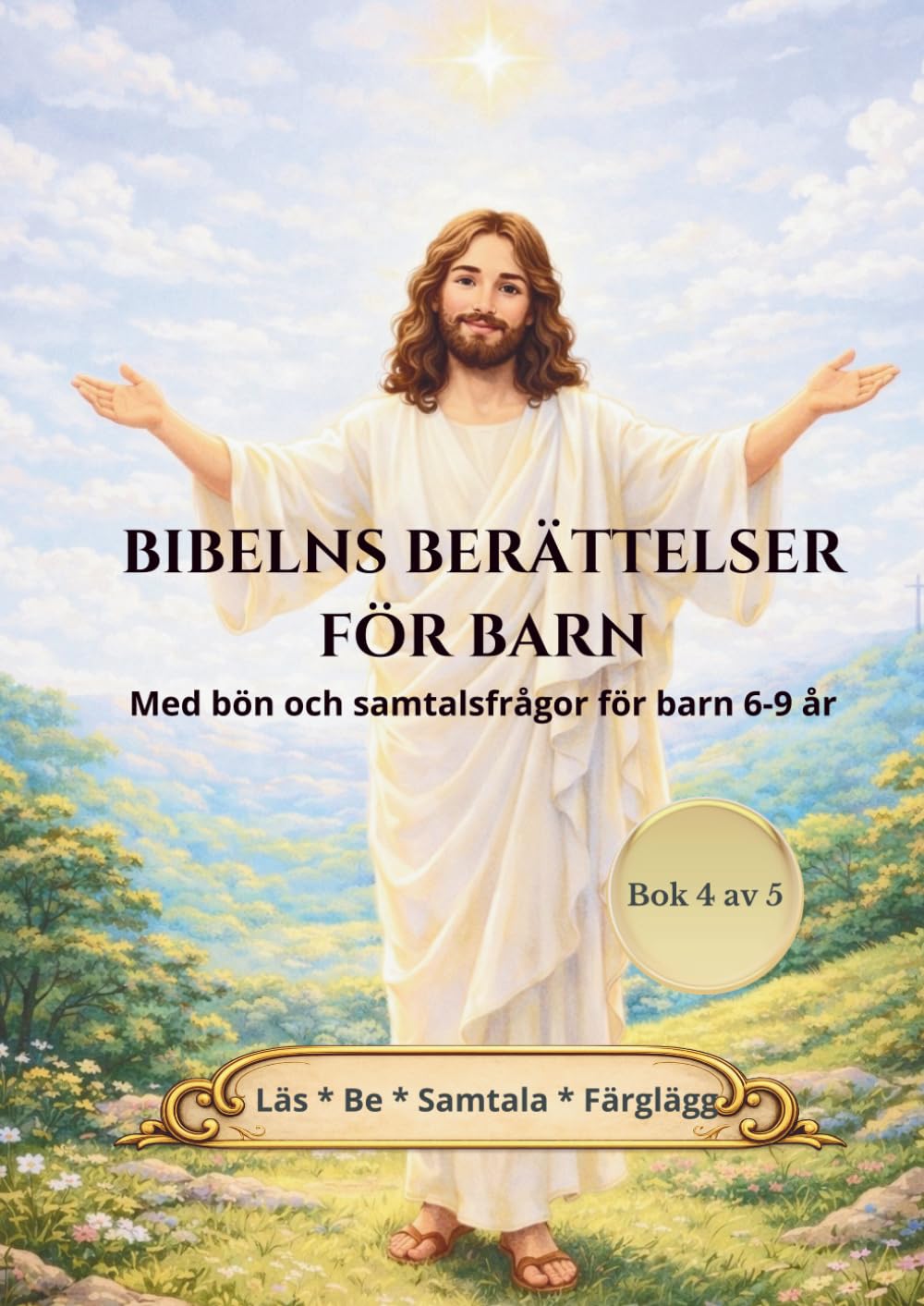 Bibelns berättelser för barn: Med bön och samtalsfrågor för barn 6-9 år