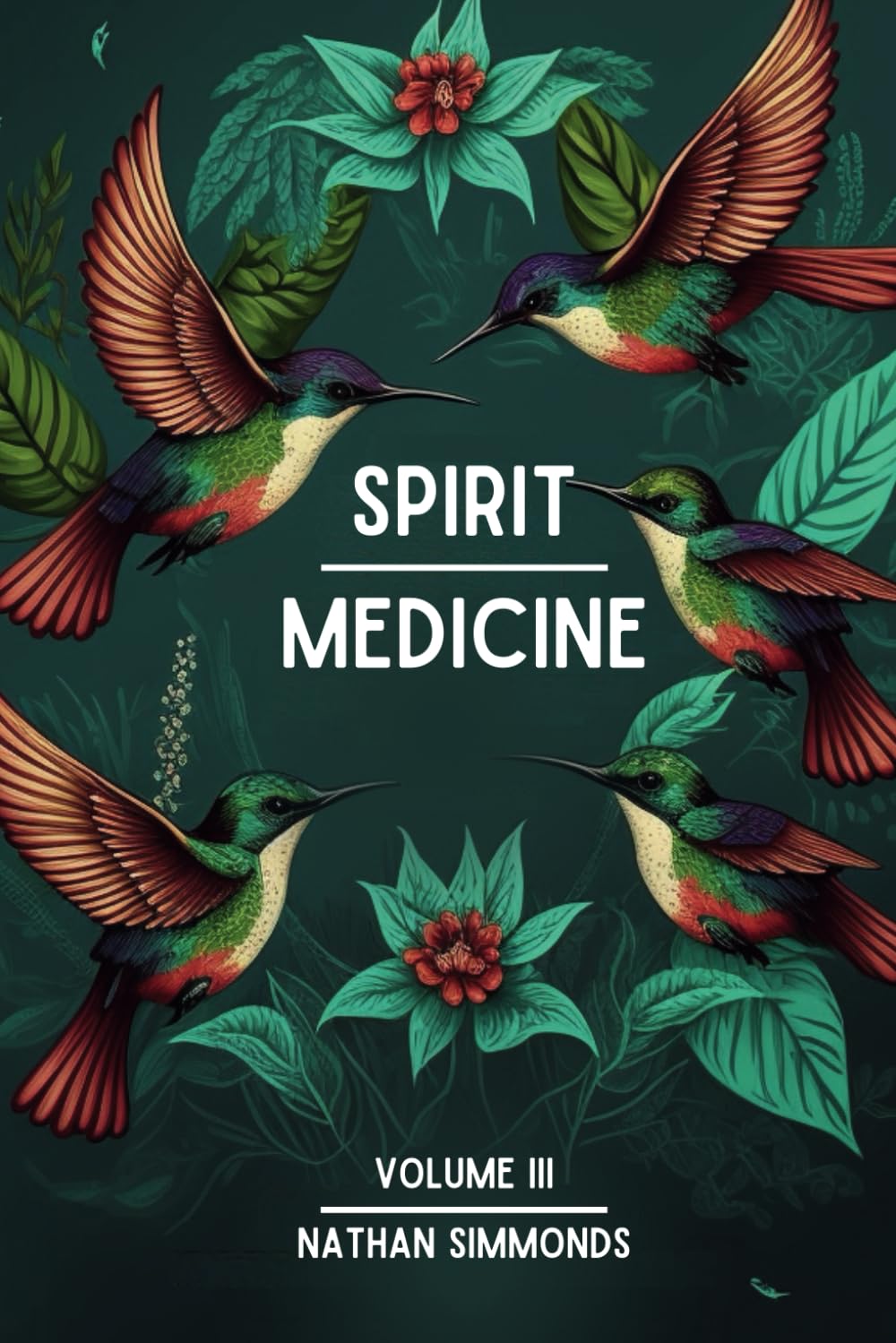 Spirit Medicine: Vol 3