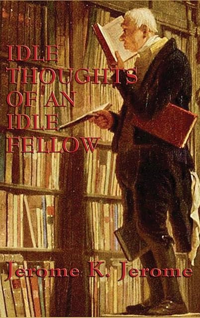 Portada de Idle Thoughts of an Idle Fellow