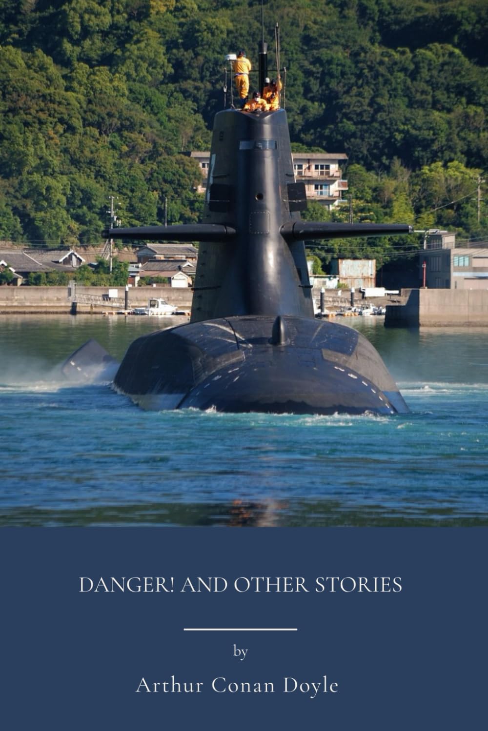 Danger! And Other Stories: Psychological And Speculative Fiction (Annotated)