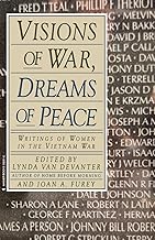 Visions of War, Dreams of Peace: Writings of Women in the Vietnam War