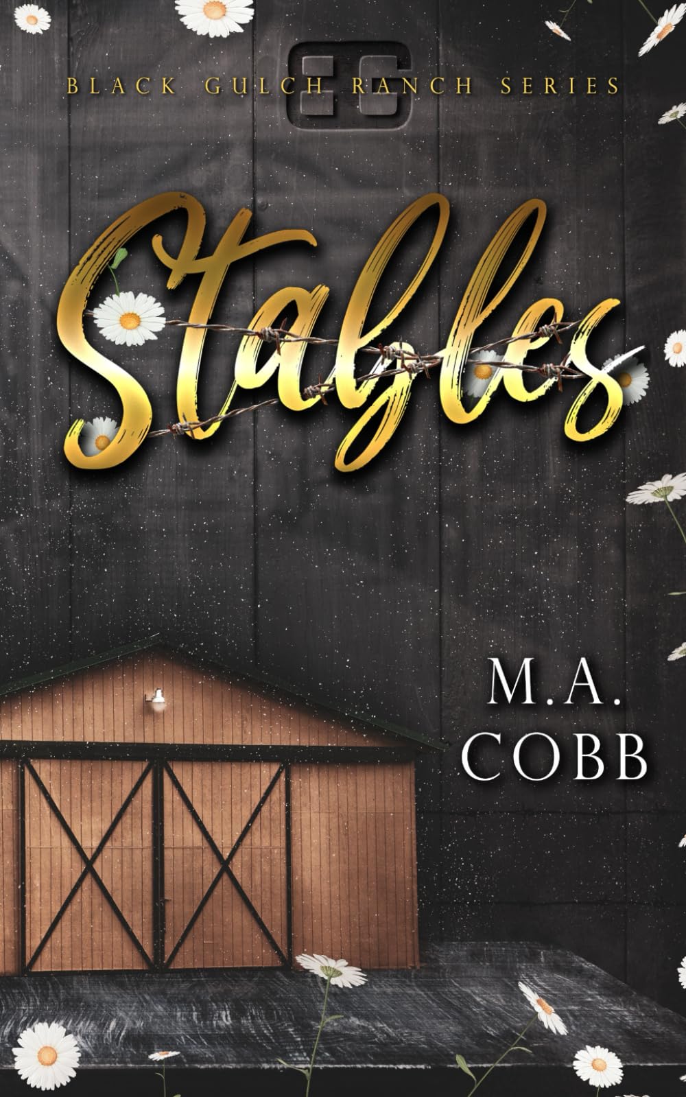 Stables: A Black Gulch Cowboy Romance (Black Gulch Ranch)