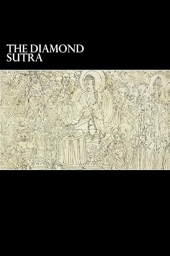 The Diamond Sutra: and The Heart Sutra