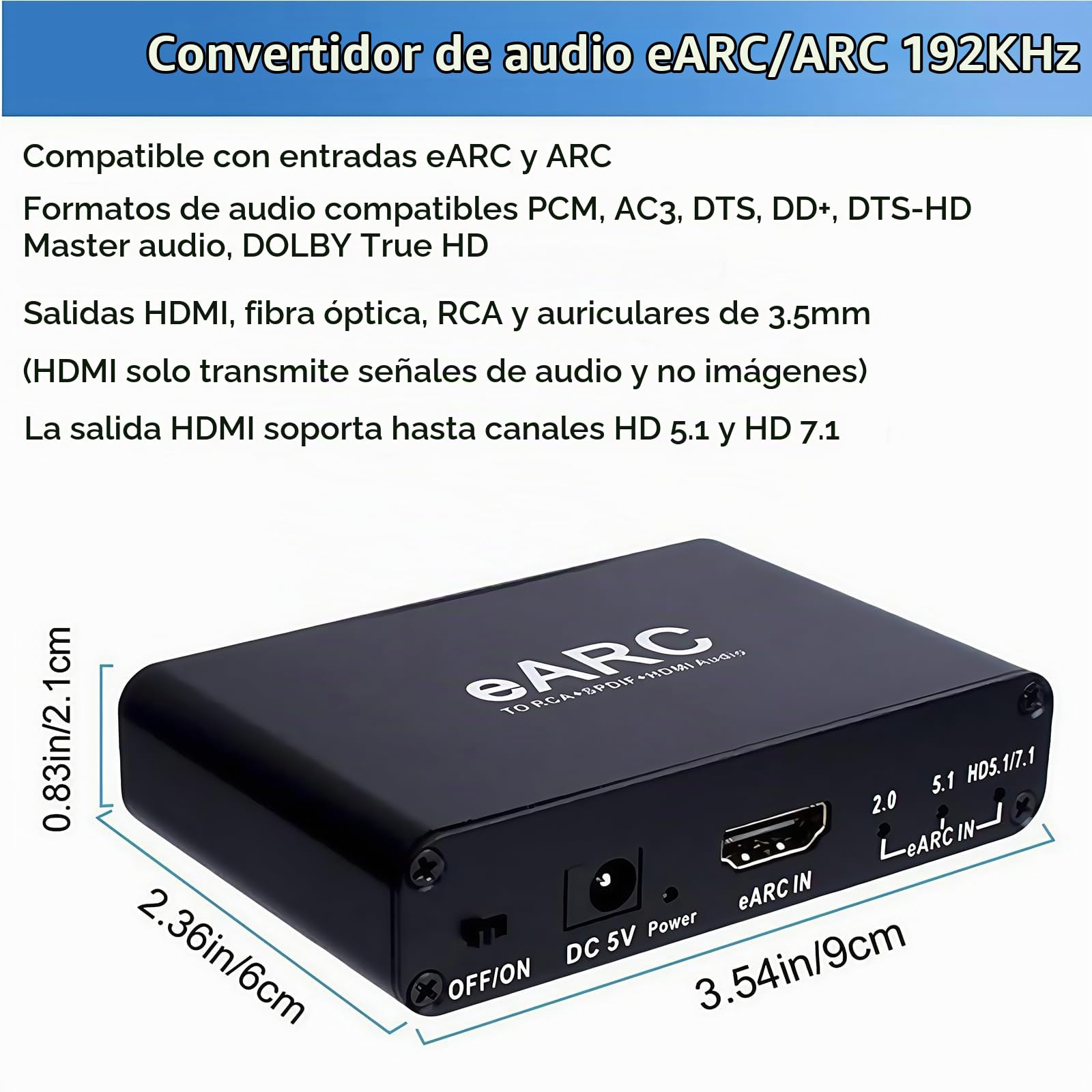 Extractor de Audio HDMI eARC/ARC a HDMI (solo audio) + Óptico (SPDIF) + RCA + 3.5mm – Soporte ARC/eARC – 5.1/7.1 Canales para TV, Soundbar, Home Cinema
