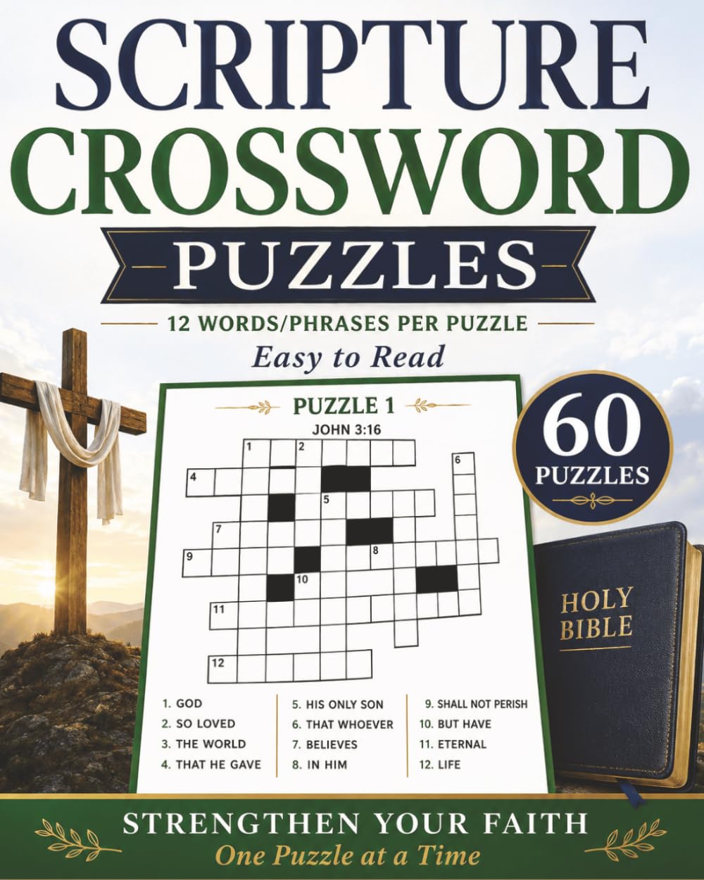 Scripture Crossword Puzzles: Bible-Inspired Crossword Challenges for Faith, Focus, and Fun