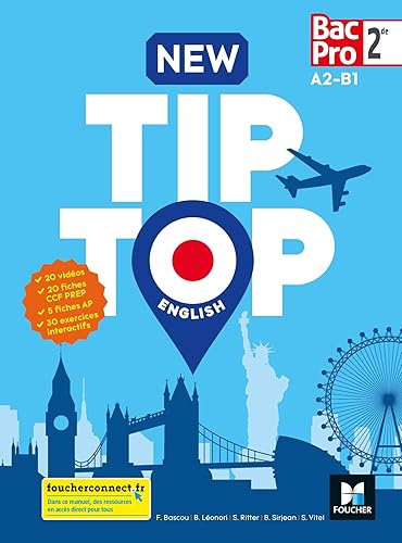 NEW TIP TOP English 2de Bac Pro - Éd. 2018 - Manuel élève